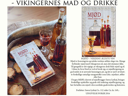 Mjødbog - en bog om mjød og hvordan man brygger denne gudedrik.